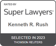 Rated By Super Lawyers Kenneth R Rush Selected In 2023 Thomson Reuters