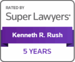 Rated by Super Lawyers | Kenneth R. Rush | 5 Years