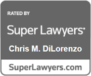 Rated By Super Lawyers Chris M. DiLorenzo